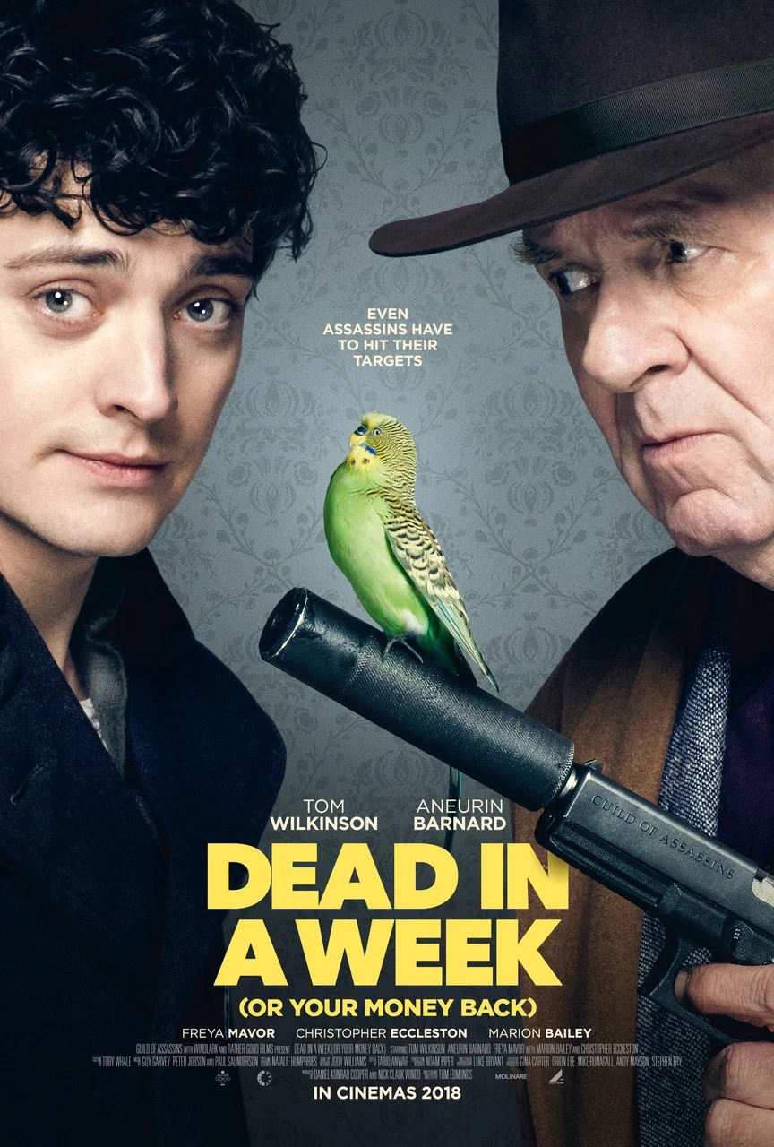DEAD IN A WEEK: OR YOUR MONEY BACK